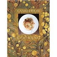 Canal House Cooking Volume No. 7 La Dolce Vita by Hamilton & Hirsheimer; Hamilton, Melissa; Hirsheimer, Christopher, 9780982739440
