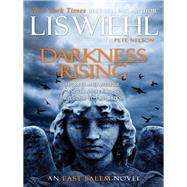 Darkness Rising by Wiehl, Lis W.; Nelson, Pete (CON), 9781595549440
