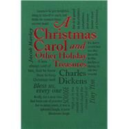A Christmas Carol And Other Holiday Treasures by Dickens, Charles, 9781607109440