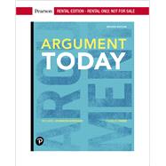 Argument Today [Rental Edition] by Johnson-Sheehan, Richard, 9780134429441