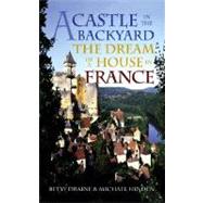 A Castle in the Backyard by Draine, Betsy, 9780299179441