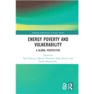 Energy Poverty and Vulnerability by Simcock, Neil; Thomson, Harriet; Petrova, Saska; Bouzarovski, Stefan, 9780367249441