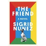 The Friend by Nunez, Sigrid, 9780735219441