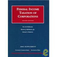 Federal Income Taxation of Corporations 2005 Supplement by McDaniel, Paul R.; McMahon, Martin J.; Simmons, Daniel L., 9781587789441
