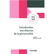Introduction aux th�ories de la personnalit� by Carole Fantini-Hauwel, 9782100879441