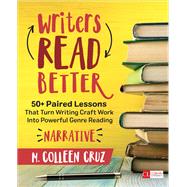Writers Read Better - Narrative by Cruz, M. Colleen, 9781506349442