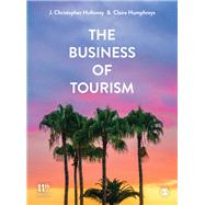 The Business of Tourism by Holloway, J. Christopher; Humphreys, Claire, 9781526459442