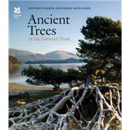 Ancient Trees of the National Trust by Parker, Edward; Muelaner , Brian, 9781857599442