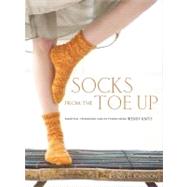 Socks from the Toe Up...,JOHNSON, WENDY D.,9780307449443
