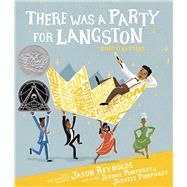 There Was a Party for Langston by Reynolds, Jason; Pumphrey, Jerome; Pumphrey, Jarrett, 9781534439443