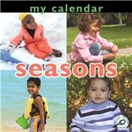 My Calendar: Seasons by Mitten, Luana K., 9781604729443