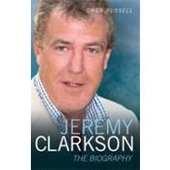 Jeremy Clarkson The Biography by Russell, Gwen, 9781844549443
