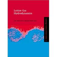 Lattice Gas Hydrodynamics by J.-P. Rivet , J. P. Boon, 9780521419444