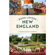 Book Lovers' New England by Sheila Moeschen, 9781493089444