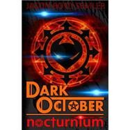 Dark October by Semler, Jason Boyd, 9781519299444