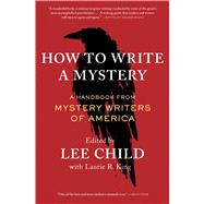 How to Write a Mystery A Handbook from Mystery Writers of America by Unknown, 9781982149444