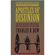 Apostles of Disunion by Dew, Charles B., 9780813939445