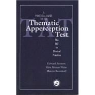 A Practical Guide to the Thematic Apperception Test by Aronow, Edward; Weiss, Kim Altman; Reznikoff, Marvin, 9780876309445