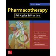 Pharmacotherapy Principles and Practice, Fifth Edition by Chisholm-Burns, Marie; Schwinghammer, Terry; Malone, Patrick; Kolesar, Jill; Lee, Kelly C.; Bookstaver, P. Brandon, 9781260019445