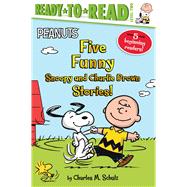 Five Funny Snoopy and Charlie Brown Stories! Snoopy and Woodstock Best Friends Forever!; Snoopy, First Beagle on the Moon!; Time for School, Charlie Brown; Make a Trade, Charlie Brown!; Let's Go to the Library! by Schulz, Charles  M.; Various; Pope, Robert, 9781665959445