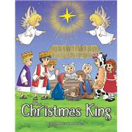 The Christmas King by Bates, Elizabeth, 9781796019445