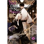 Hell Is Dark with No Flowers, Vol. 4 (light novel) by Michio, Yoru, 9781975379445