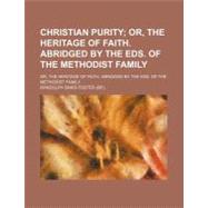 Christian Purity by Foster, Randolph Sinks, 9780217189446