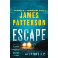 Escape by Patterson, James; Ellis, David, 9780316499446