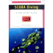 A Trailside Guide: Scuba Diving by Berger, Karen, 9780393319446