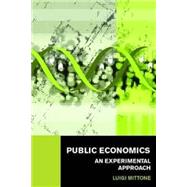 Public Economics: An Experimental Approach by Mittone; Luigi, 9780415329446