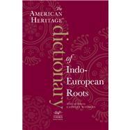 American Heritage Dictionary of Indo-European Roots, Third Edition by Watkins, Calvert, 9780547549446