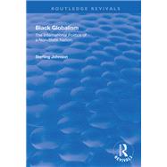 Black Globalism by Johnson, Sterling, 9781138339446