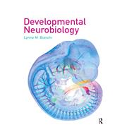 Developmental Neurobiology by Lynne Bianchi, 9781351189446