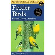 A Field Guide to Feeder Birds by Peterson, Roger Tory, 9780618059447