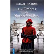 Les ombres de Rutherford Park by Elizabeth Cooke, 9782824609447