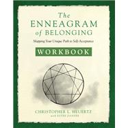 The Enneagram of Belonging Workbook by Heuertz, Christopher L.; Zandee, Estee (CON), 9780310359449