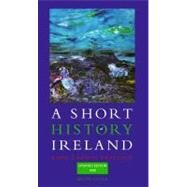 A Short History of Ireland by John O'Beirne Ranelagh, 9780521469449