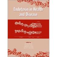 Endotoxin in Health and Disease by Brade; Helmut, 9780824719449