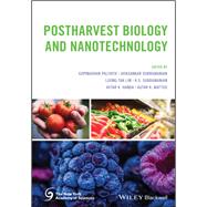 Postharvest Biology and Nanotechnology by Paliyath, Gopinadhan; Subramanian, Jayasankar; Lim, Loong-Tak; Subramanian, K. S.; Handa, Avtar K.; Mattoo, Autar K., 9781119289449