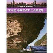 The Great Lakes: The Largest Group of Lakes in the World by Bekkering, Annalise, 9781590369449