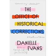 The Office of Historical Corrections by Evans, Danielle, 9780593189450
