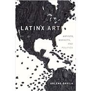 Latinx Art,Dávila, Arlene,9781478009450