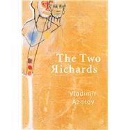 The Two Richards by Azarov, Vladimir, 9781550969450
