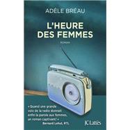 L'heure des femmes by Adle Brau, 9782709669450
