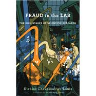 Fraud in the Lab by Chevassus-au-louis, Nicolas; Elliott, Nicholas, 9780674979451