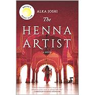 The Henna Artist by Joshi, Alka, 9780778309451