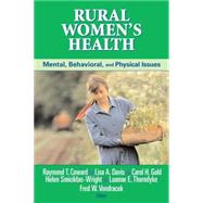Rural Women's Health: Mental, Behavioral, and Physical Issues by Coward, Raymond T., 9780826129451