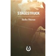 Stagestruck by Peterson, Shelley, 9781459739451