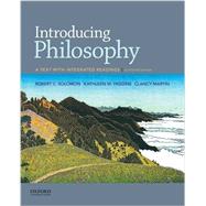 Introducing Philosophy A Text with Integrated Readings by Solomon, Robert C.; Higgins, Kathleen M.; Martin, Clancy, 9780190209452