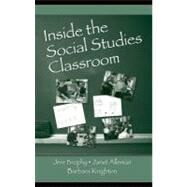 Inside the Social Studies Classroom by Brophy, Jere; Alleman, Janet; Knighton, Barbara, 9780203929452